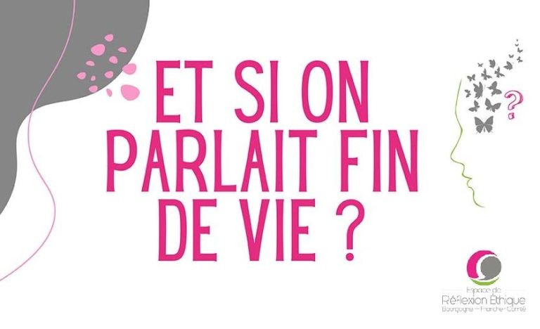 Et si on parlait fin de vie ?